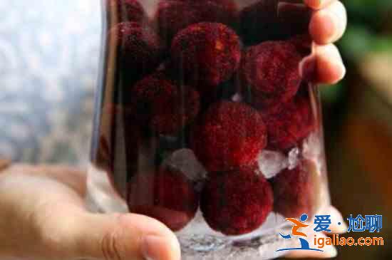 楊梅酒怎么泡？