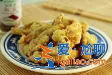 軟炸里脊的做法? 軟炸里脊的做法?