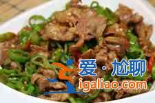 辣椒炒肉做法？