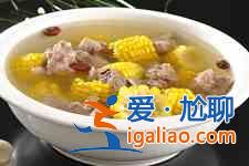 玉米排骨湯？