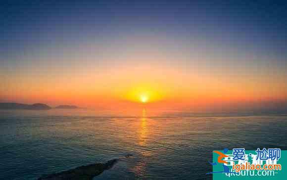 看日出最好的地方是哪里 看日出最好的地方推薦? 看日出最好的地方是哪里 看日出最好的地方推薦?